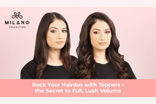 Rock Your Hairdos with Toppers - The Secret to Full, Lush Volume