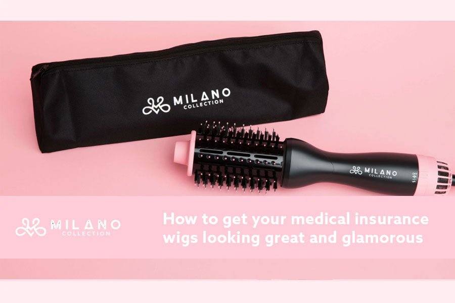 How to get your medical insurance wigs looking great and glamorous