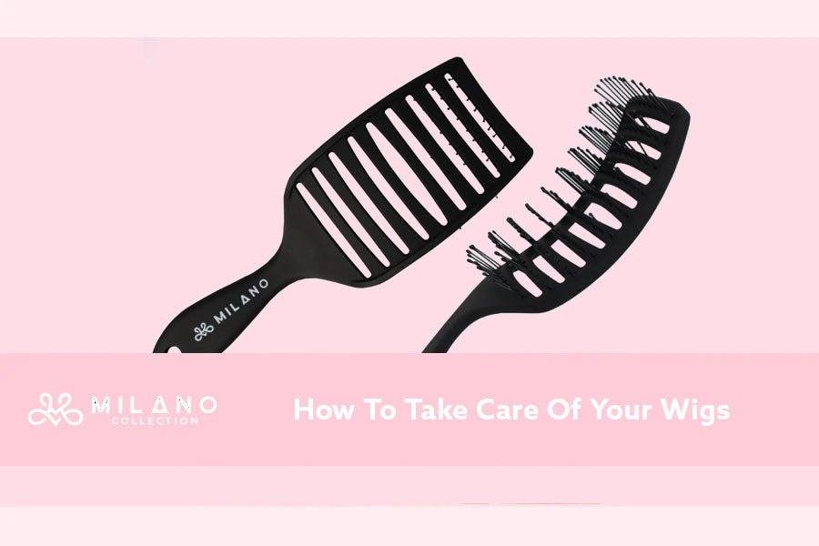 How To Take Care Of Your Wigs